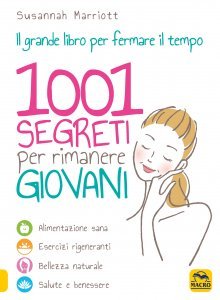 1001 Segreti per Rimanere Giovani