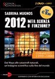 2012 Mito, Scienza o Finzione? - DVD