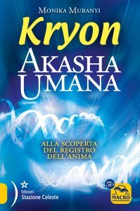 Kryon · Akasha Umana - Libro