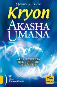 Akasha Umana - Kryon