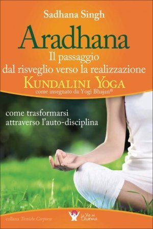 Aradhana - Il Passaggio dal Risveglio verso la Realizzazione - Libro