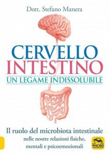 Cervello Intestino: un Legame Indissolubile USATO