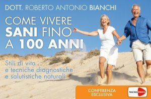 Come Vivere Sani Fino 100 Anni