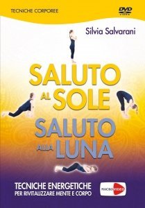 Saluto al Sole, Saluto alla Luna - DVD