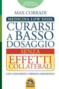 Curarsi a Basso Dosaggio Senza Effetti Collaterali