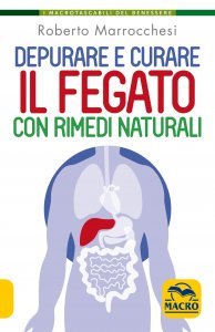 Depurare e Curare il Fegato con i Rimedi Naturali USATO