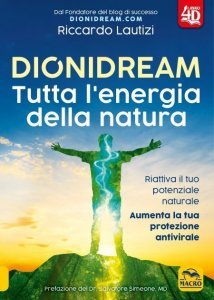 Dionidream Tutta l'Energia della Natura - Libro