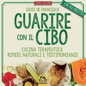 Guarire con il Cibo