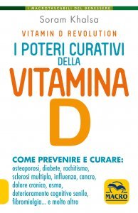 I Poteri Curativi della Vitamina D