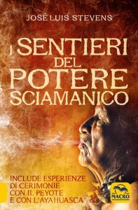 I Sentieri del Potere Sciamanico - Libro