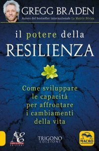 Il Potere della Resilienza