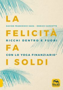 La Felicità fa i Soldi USATO - Libro