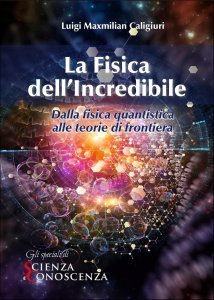 La Fisica dell'Incredibile