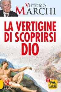 La Vertigine di scoprirsi Dio USATO