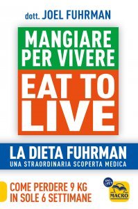 Eat To Live - Mangiare Per Vivere (2023) USATO - Libro