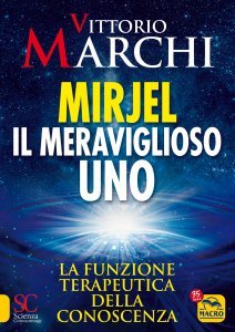 Mirjel - Il meraviglioso Uno - Ebook