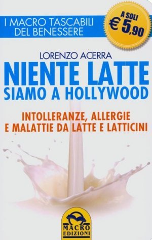 Niente Latte siamo a Hollywood - Libro