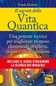 Il segreto della Vita Quantica - Libro