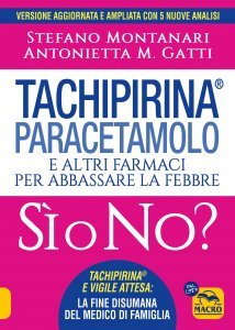 Tachipirina® Paracetamolo: Sì o No?
