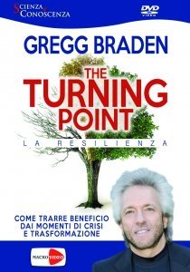 The Turning Point. La Resilienza