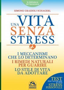 Una Vita Senza Stress - Libro