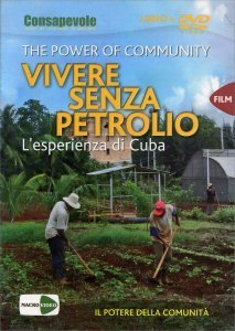 Vivere Senza Petrolio - The Power Of Community - DVD