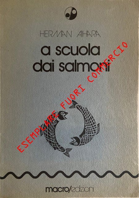 A scuola dai salmoni ed altri scritti - Immagine