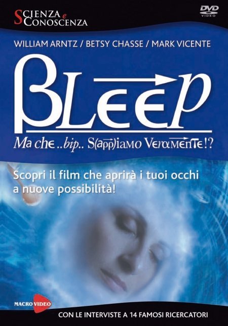 Bleep - Ma Che Bip Sappiamo Veramente? - DVD