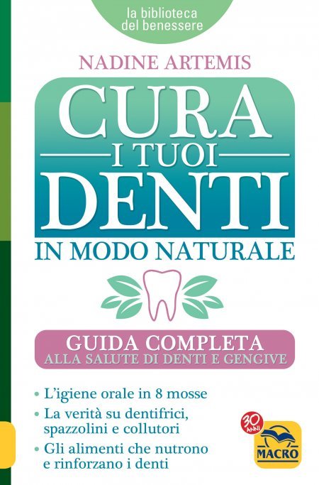 Cura i Tuoi Denti  in Modo Naturale - Libro