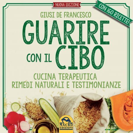 Guarire con il Cibo - Libro