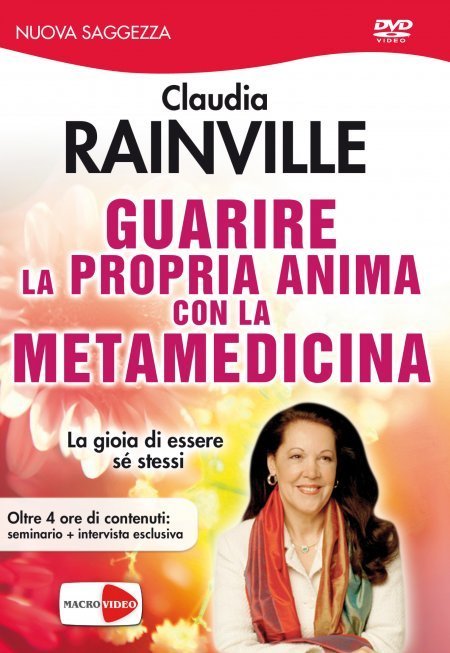 Guarire la Propria Anima con la Metamedicina - DVD