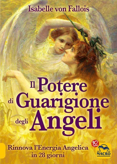 Il Potere di Guarigione degli Angeli - Ebook