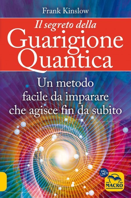 Il Segreto della Guarigione Quantica - Libro