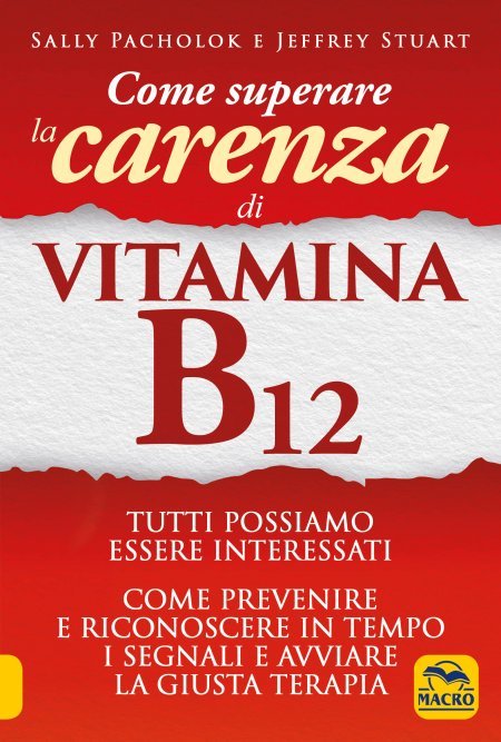Come Superare la Carenza di Vitamina B12 - Libro