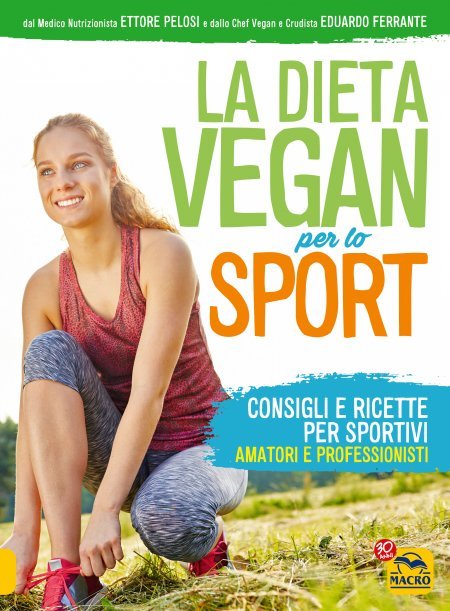 La Dieta Vegan per  lo Sport - Ebook