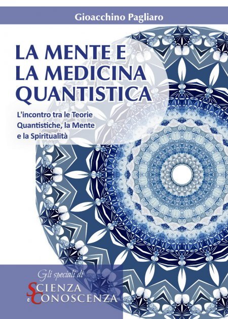 La Mente e la Medicina Quantistica - Ebook