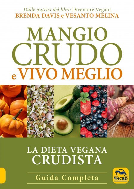 Mangio Crudo e Vivo Meglio - Ebook