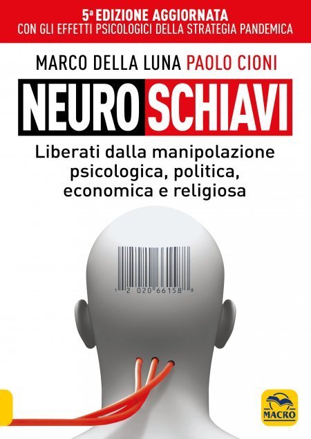 Neuroschiavi - 5°Ed. Aggiornata USATO - Libro