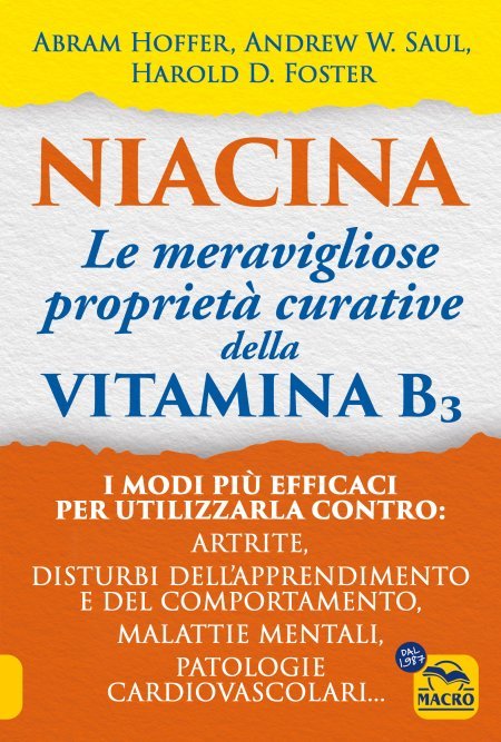 Niacina: Le meravigliose proprietà curative della Vitamina B3 - Libro