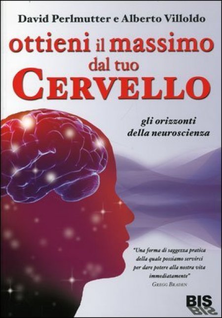 Ottieni il Massimo dal tuo Cervello - Libro