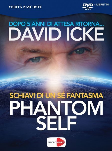 Phantom Self - Schiavi di un sé fantasma - DVD
