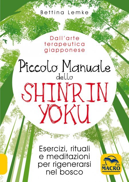 Il Piccolo Manuale dello Shinrin Yoku - Libro