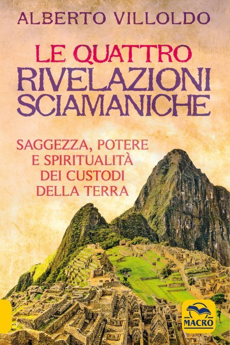 Le quattro rivelazioni sciamaniche - Libro