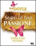 Segui la tua Passione - Libro