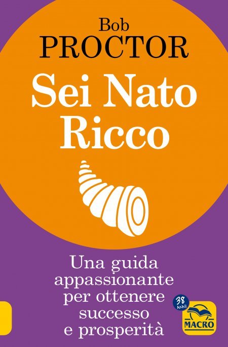 Sei Nato Ricco - Libro Sei Nato Ricco - Libro