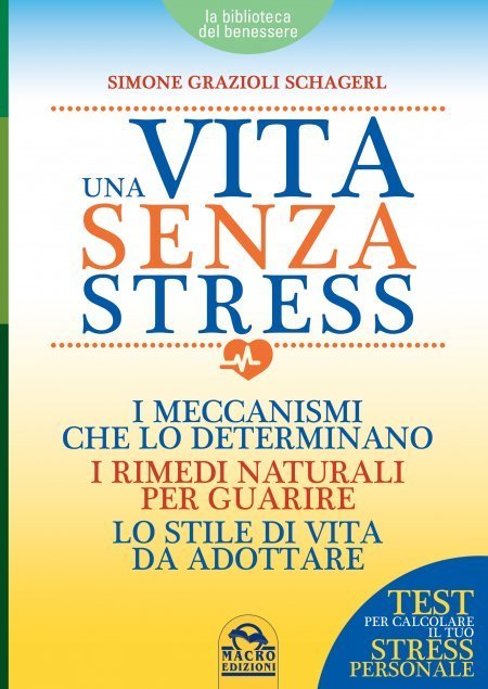 Una Vita senza Stress - Libro