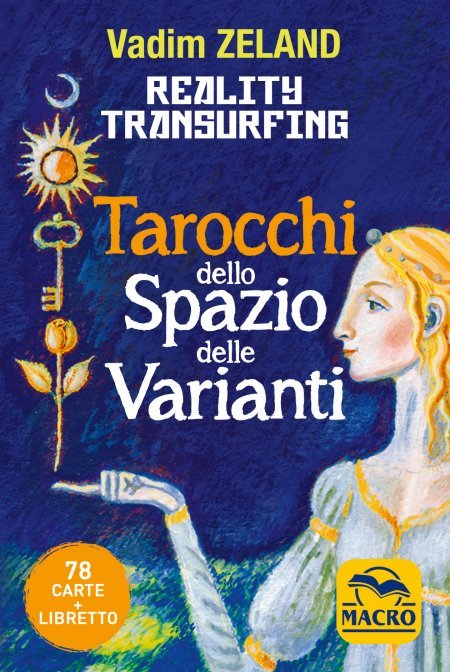 Tarocchi dello Spazio delle Varianti - Reality Transurfing (2021) - Libro