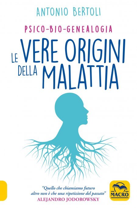 Le Vere Origini della Malattia - Volume 3